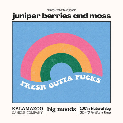 Lit & Inspired : “Fresh Outta Fucks” – Juniper Berries & Moss Candle - The Defined Collective