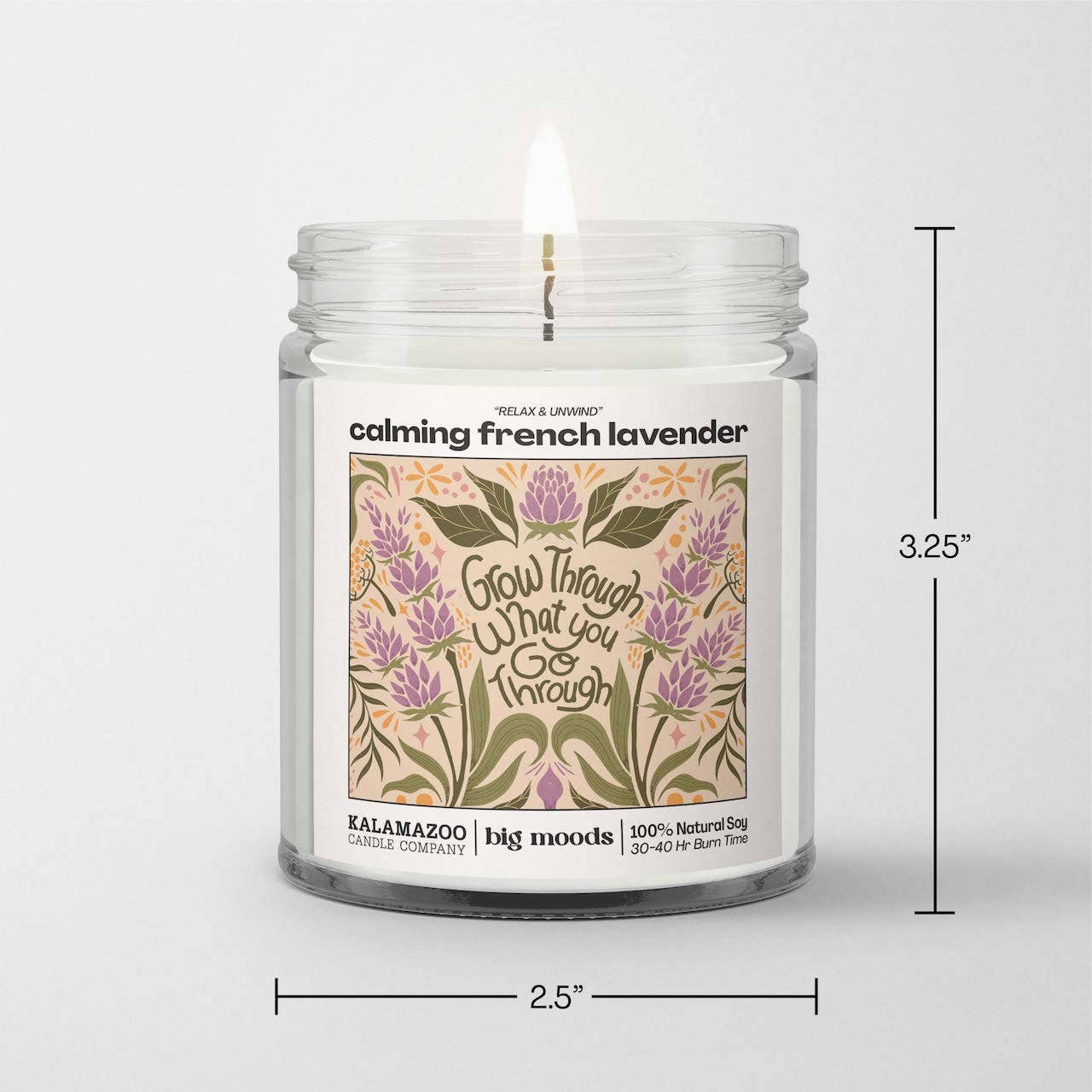 Lit & Inspired : “Grow Through” – Calming French Lavender Candle (5oz) - The Defined Collective