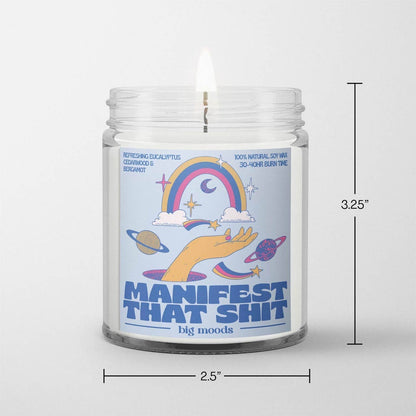 Lit & Inspired: “Manifest That Shit” – 5oz Soy Candle - The Defined Collective