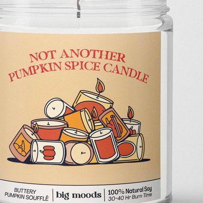 Lit & Inspired: "Not Another Pumpkin Spice Candle " - Soy Candle (5oz) - The Defined Collective