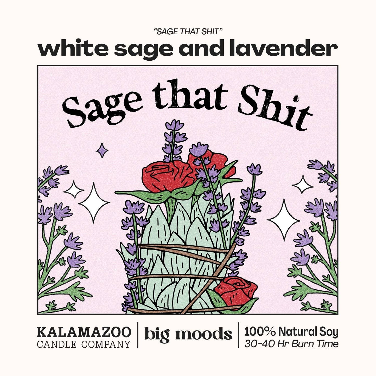 Lit & Inspired: “Sage That Shit” – White Sage & Lavender Candle - The Defined Collective